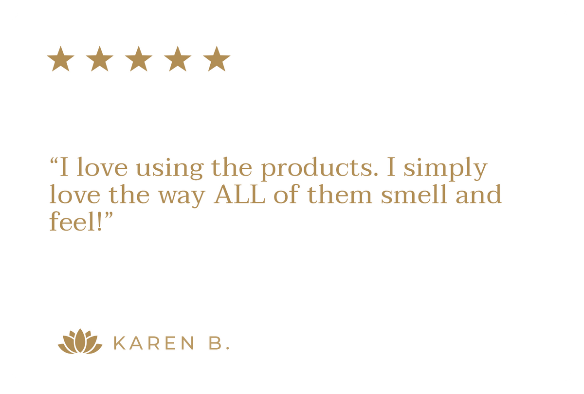 Customer review with five gold stars from Karen B. about the smell and feel of the products