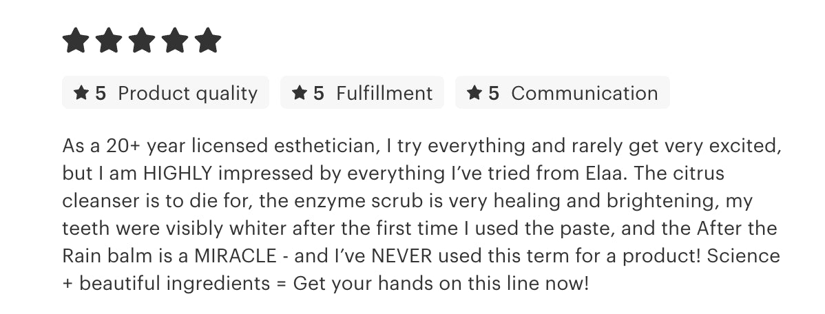 Customer review with 5-star ratings for product quality, fulfillment, and communication. The reviewer is a licensed esthetician