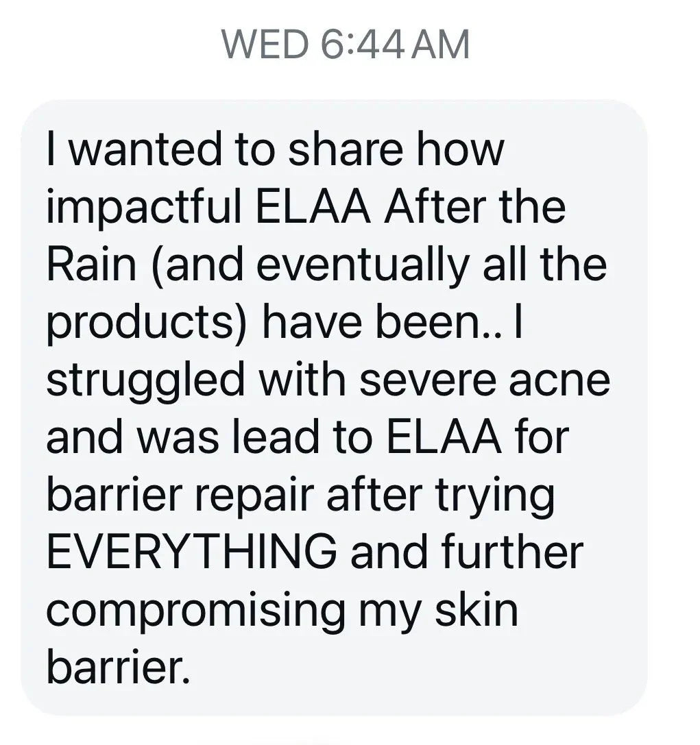 A screenshot of a message discussing an individual's experience with Elaa and skin issues, mentioning severe acne and barrier repair