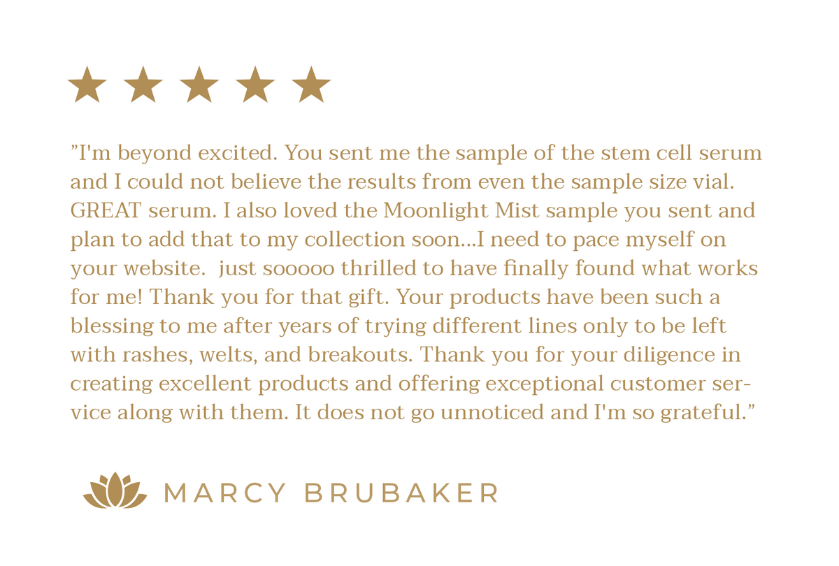 Customer review praising Elaa skincare products, signed by Marcy Brubaker